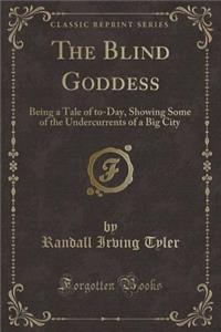 The Blind Goddess