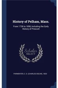 History of Pelham, Mass.