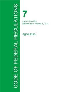 Code of Federal Regulations Title 7, Volume 7, January 1, 2015