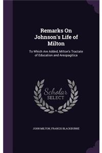 Remarks On Johnson's Life of Milton
