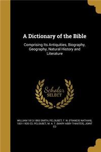 A Dictionary of the Bible