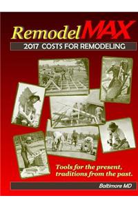 2017 Remodelmax Unit Cost Estimating Manual for Remodeling - Baltimore MD & Vicinity