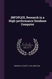 INFOPLEX, Research in a High-performance Database Computer