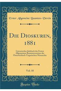 Die Dioskuren, 1881, Vol. 10