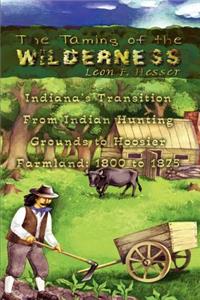 Taming of the Wilderness