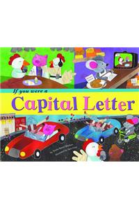 If You Were a Capital Letter