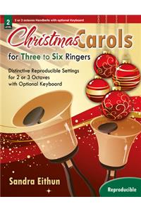 Christmas Carols For Three To Six Ringers