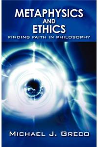 Metaphysics and Ethics
