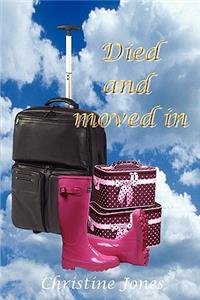 Died And Moved In.