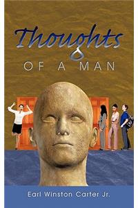 Thoughts of a Man
