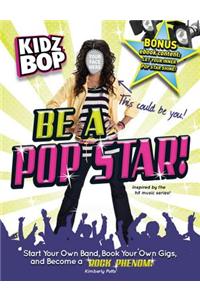 Kidz Bop: Be a Pop Star!
