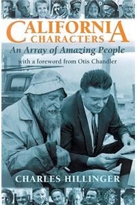 California Characters: An Array of Amazing People