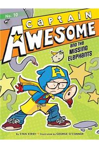 Captain Awesome and the Missing Elephants