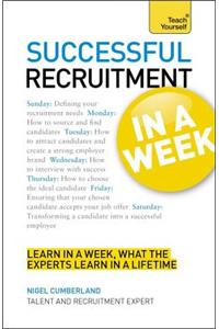 Successful Recruitment in a Week: Teach Yourself