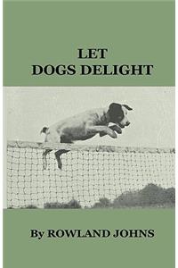 Let Dogs Delight