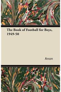Book of Football for Boys, 1949-50
