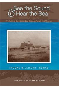 See the Sound and Hear the Sea