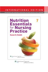 Nutrition Essentials for Nursing Practice