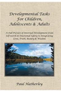 Developmental Tasks for Children, Adolescents & Adults