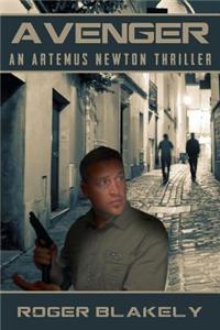 Avenger: An Artemus Newton Thriller