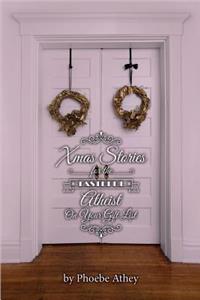 Xmas Stories for the Tasteful Atheist