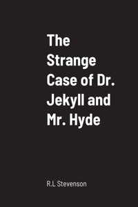 Strange Case of Dr. Jekyll and Mr. Hyde