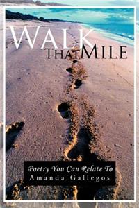 Walk That Mile