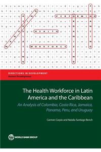 Health Workforce in Latin America and the Caribbean