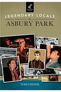 Legendary Locals of Asbury Park, New Jersey