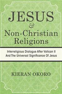 Jesus and Non-Christian Religions