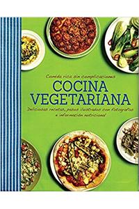Comida Rica Sin Complicaciones - Cocina Vegeteriana