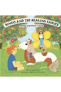 Bingo and the Healing Fairies