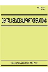 Dental Service Support Operations (FM 4-02.19)
