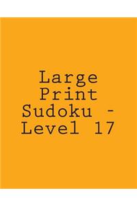 Large Print Sudoku - Level 17
