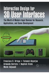 Interaction Design for 3D User Interfaces