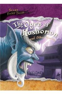 Ogre of Rashomon and Other Stories