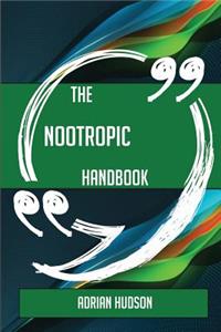 The Nootropic Handbook - Everything You Need To Know About Nootropic