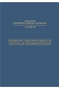 Stability and Switching in Cellular Differentiation