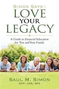 Simon Says Love Your Legacy