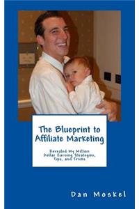 Blueprint to Affiliate Marketing