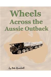 Wheels Across the Aussie Outback