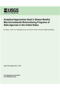 Analytical Approaches Used in Stream Benthic Macroinvertebrate Biomonitoring Programs of State Agencies in the United States