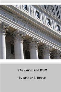 The Ear in the Wall