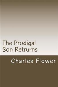 Prodigal Son Retrurns