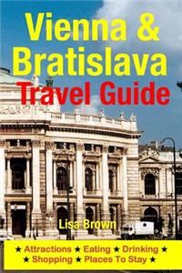 Vienna & Bratislava Travel Guide