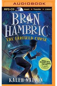 Bran Hambric: The Farfield Curse