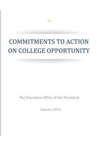 Commitments to Action on College Opportunity