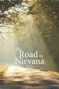 The Road to Nirvana