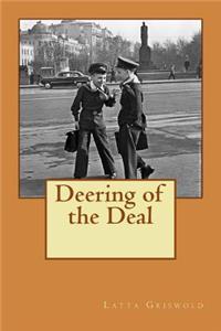 Deering of the Deal