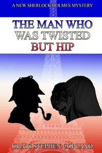 Man Who Was Twisted But Hip
